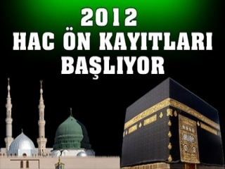 2012 YILI HAC KAYIT TAKVİMİ